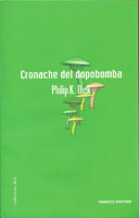 Philip K. Dick Dr. Bloodmoney cover CRONACHE DEL DOPOBOMBA
